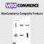 Download Woocommerce Composite Products @ Only $4.99