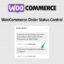 Download Woocommerce Order Status Control @ Only $4.99