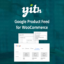 Download Yith Google Product Feed For Woocommerce @ Only $4.99