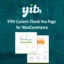 Download Yith Custom Thank You Page For Woocommerce @ Only $4.99