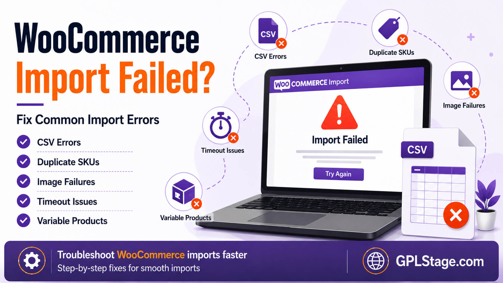 WooCommerce import troubleshooting guide showing CSV import errors, duplicate SKU conflicts, image import failures, timeout issues, and store migration fixes.