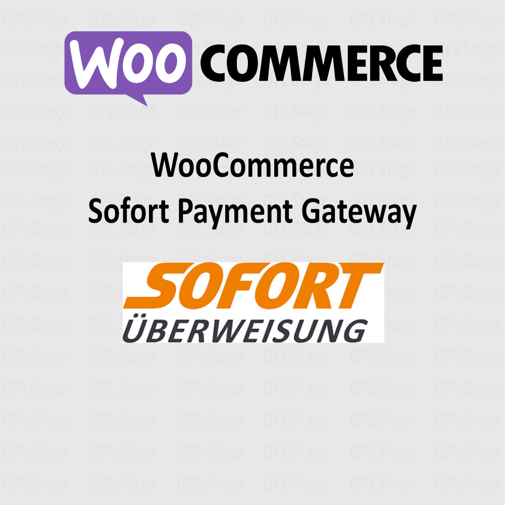 Latest Updates Sofort Payment Gateway for WooCommerce