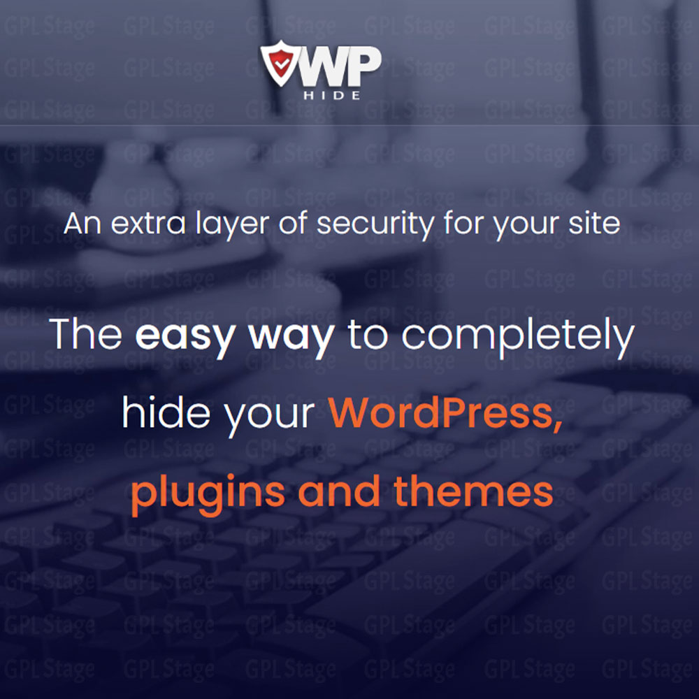 WP Hide Pro - The Easy Way to Completely Hide your WordPress, Plugins and Themes